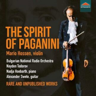 Bulgarian National Radio Symphony Orchestra / Camerata Orphica / Hoebarth, Nadja / Hossen, Mario / Petkov, Ludmil / Swete, Alexander / Todorov, Nayden - The Spirit Of Paganini: Rare And Unpublished Works 2CD