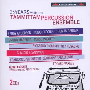 Tailleferre / Lovato / Sperandeo / Boniolo - 25 Years Wih the Tammittam Percussion Ensemble 2CD