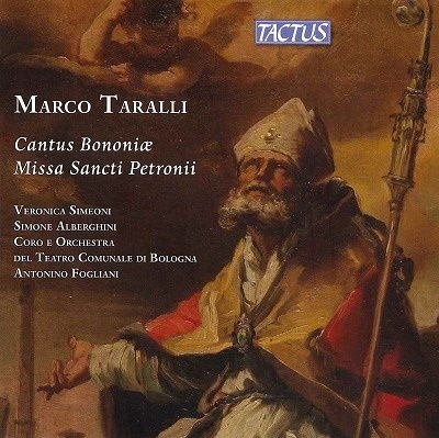 Teatro Comunale Di Bologna - Marco Taralli: Cantus Bononiae / Missa Sancti Petronii 1CD