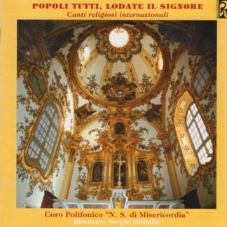 POPOLI TUTTI LODATE IL SIGNOR POPOLI TUTTI LODATE IL SIGNOR CD