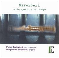 Tagliaferri / Sciddurlo - Reverberations in Space & Time 1CD