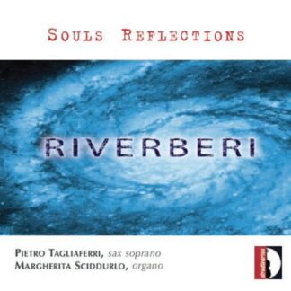 Tagliaferri / Sciddurlo - Soul Reflexions Stradivarius Klassisk 1CD