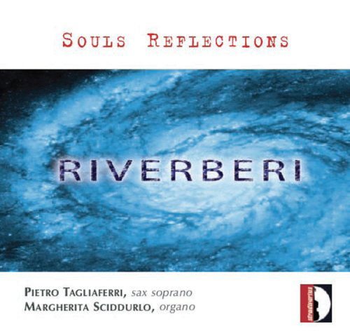 Tagliaferri / Sciddurlo - Soul Reflexions Stradivarius Klassisk 1CD