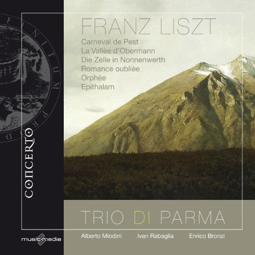 Trio de Parma - Carneval de Pest / La Vallee d'Obermann / Die Zelle in Nonnenwerth m.m. Concerto Klassisk 1CD