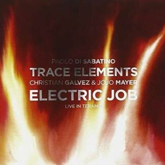 Trace Elements - Electric Job (Live In Teramo) 1CD