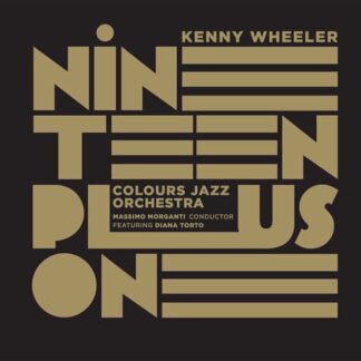 Kenny Wheeler - Nineteen Plus One 1CD