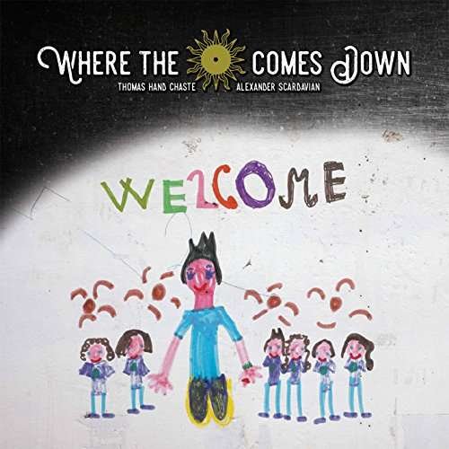 Where the Sun Comes Down - Welcome 1CD