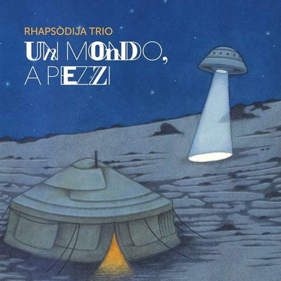 Rhapsodija Trio Un mondo, a pezzi CD