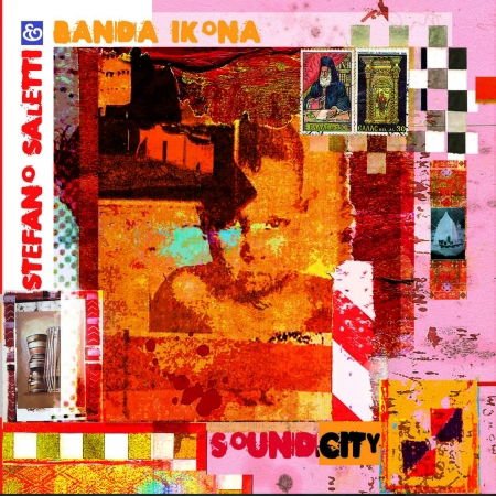 Saletti,stefano / Banda Ikona - Soundcity 1CD