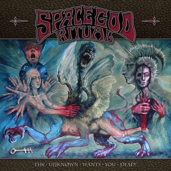 Space God Ritual - The Unknown Wants You Dead! 1CD