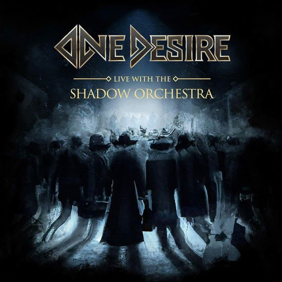 ONE DESIRE LIVE WITH THE SHADOW ORCHESTRA CD
