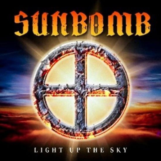 Sunbomb - Light Up The Sky 1CD