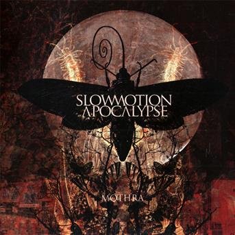 Slowmotion Apocalypse - Mothra 1CD
