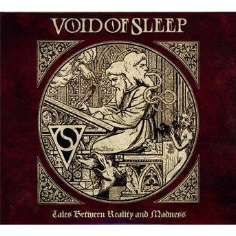 Void of Sleep - Tales Between Reality and Madness 1CD