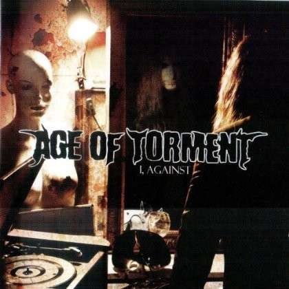 Age of Torment - I . Against 1CD
