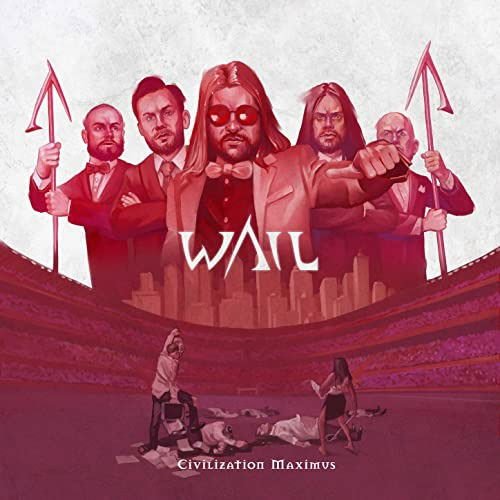 Wail - Civilization Maximus 1CD