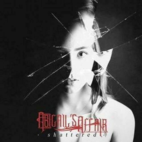 Abigails Affair - Shattered 1CD