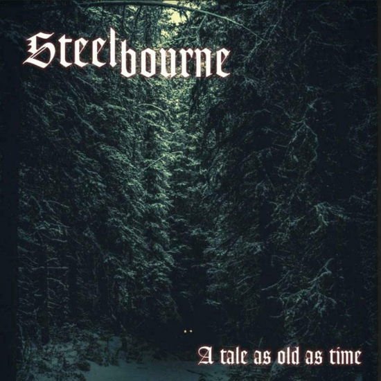 Steelbourne - A Tale As Old As Time 1CD