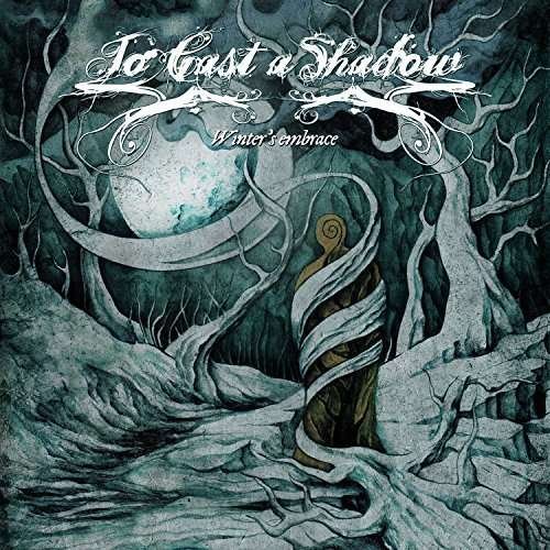 To Cast a Shadow - WinterS Embrace 1CD