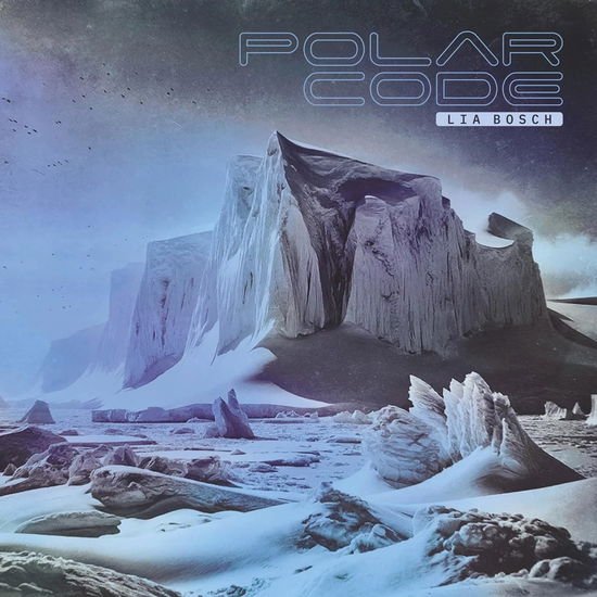 Lia Bosch - Polar Code 1CD