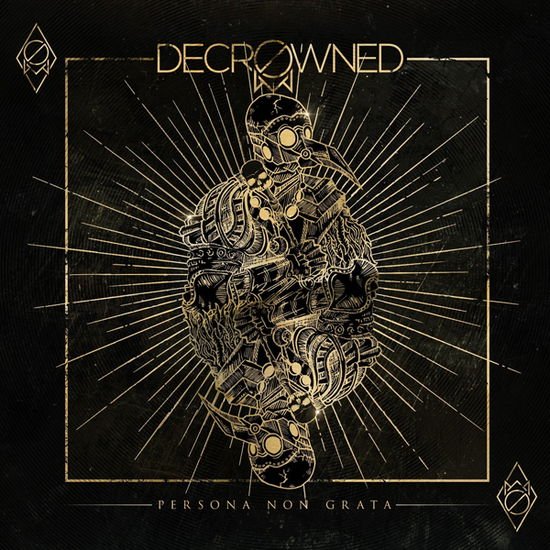 DECROWNED Persona Non Grata CD