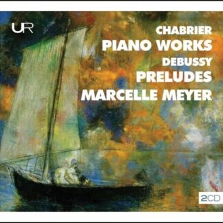 MARCELLE MEYER CHABRIER & DEBUSSY PIANO WORKS CD