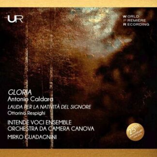 Mirko Guadagnini / Intende Voci Ensemble / Orchestra Canova - Antonio Caldara: Gloria 1CD