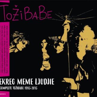Tozibabe - Ekreg Meme Ljudjie - Complete Tozibabe 1985-2015 1CD