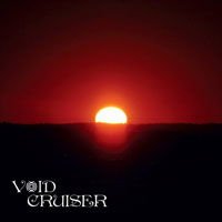 Void Cruiser - Overstaying My Welcome 1CD