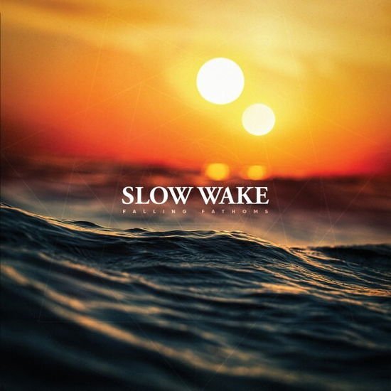 Slow Wake - Falling Fathoms 1CD
