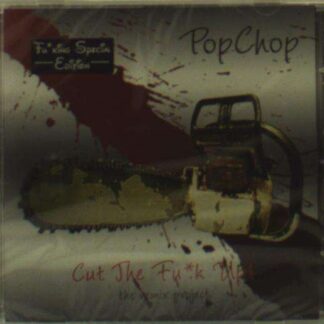 Pop Chop - Cut The Fuk Up - The Remix Project 1CD