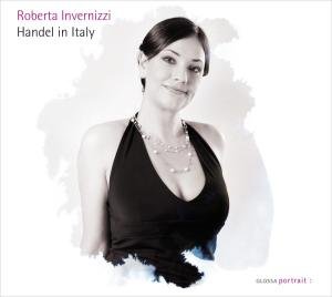 Roberta Invernizzi - Handel in Italy 2CD