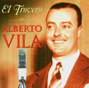 Alberto Vila - El Trovero 1CD