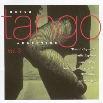 Nuevo Tango Argentino - Nuevo Tango Argentino Vol. 3 1CD