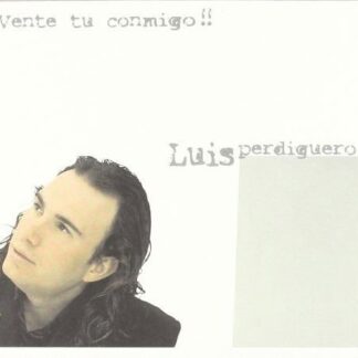 LUIS PERDIGUERO Vente Tu Conmigo CD