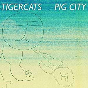 Tigercats - Pig City 1CD