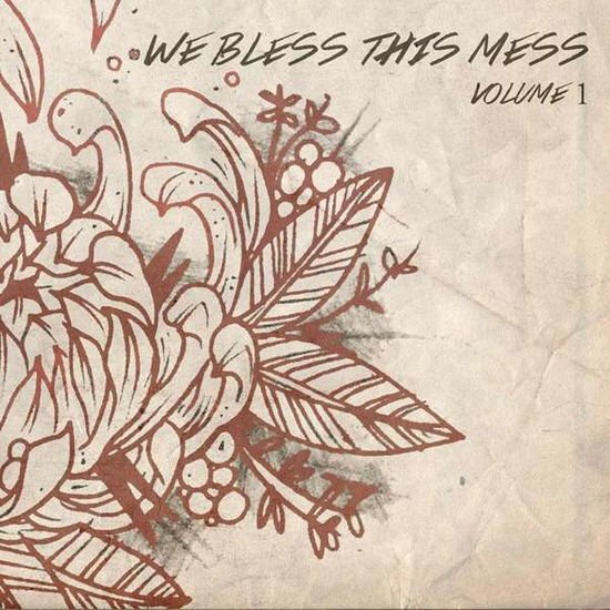 We Bless This Mess - Volume 1 1CD