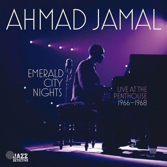 Ahmad Jamal - Emerald City Nights - Live At The Penthouse (1966-1968) Vol. 3 2CD