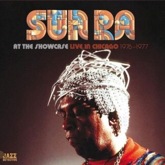 Sun Ra - At The Showcase. Live In Chicago 1976-77 2CD