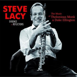 Steve Lacy - Evidence + Reflections (+1 Bonus Track) 1CD