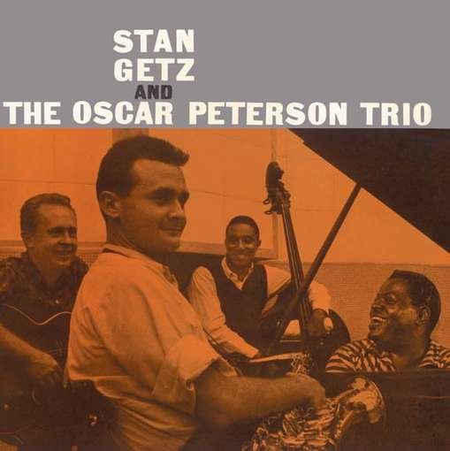 Stan Getz - Stan Getz And The Oscar Peterson Trio 1CD