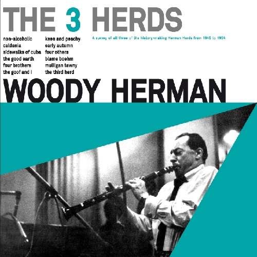 Woody & His Orchestra Herman - 3 Herds 1CD