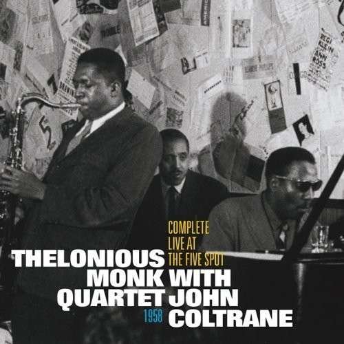 Thelonious Monk - Complete Live At The Five Spot 1958 1CD