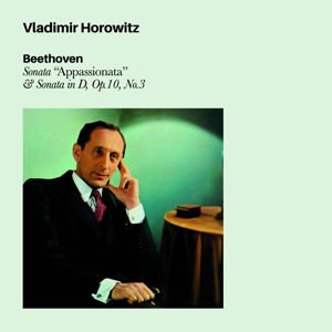 Vladimir Horowitz - Beethoven Sonata Apassionata & Sonata In D. Op.10 # 3 1CD