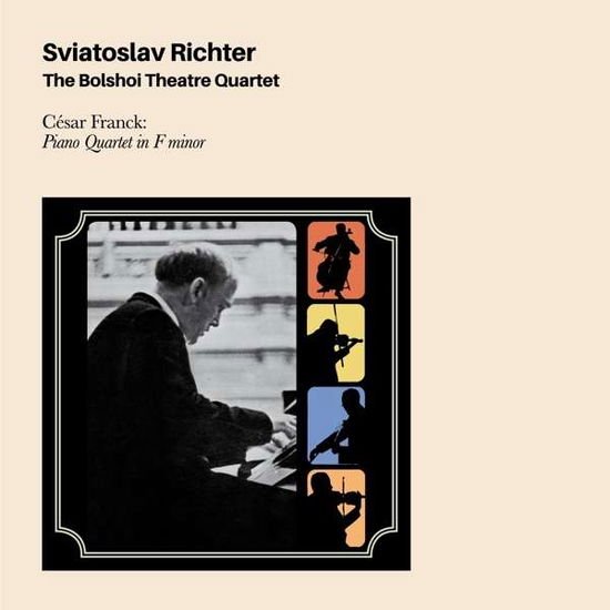Sviatoslav Richter - The Bolshoi Theatre Quartet / Cesar Franck: Piano Quartet In F Minor 1CD