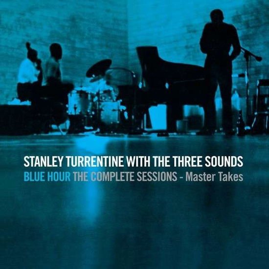 Stanley Turrentine - Blue Hour The Complete Sessions (Master Takes) 1CD