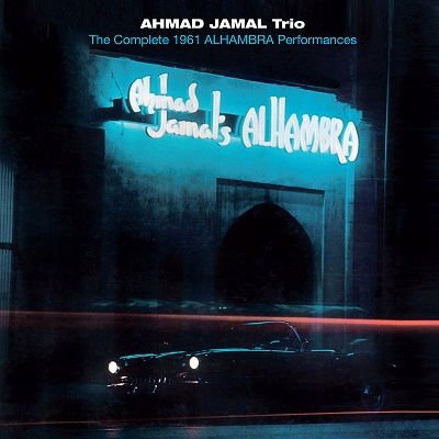 Ahmad Jamal - The Complete 1961 Alhambra Performances (+12 Bonus Tracks) 2CD