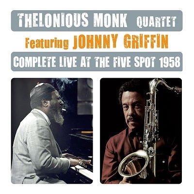 Thelonious Monk - Complete Live At The Five Spot 1958 2CD