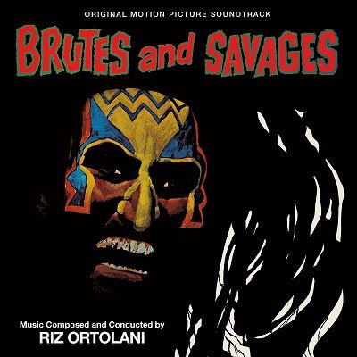 Riz Ortolani - Brutes And Savages 1CD