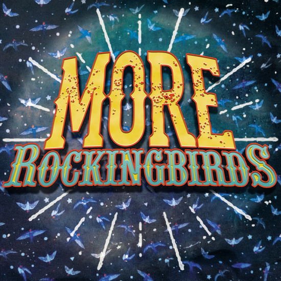 Rockingbirds - More Rockingbirds 1CD